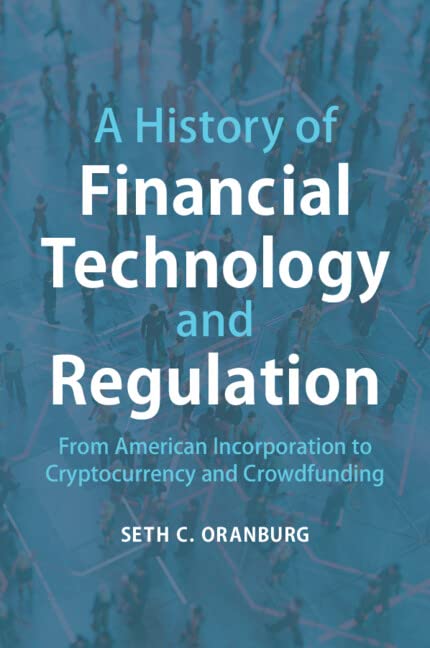A History of Financial Technology and Regulation (Paperback)