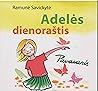 Adelės dienorašti...