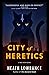 City of Heretics