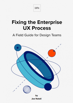 Fixing the Enterprise UX Process