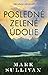Posledné zelené údolie