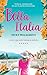 Bella Italia - Ínyenc kaland titkokkal fűszerezve