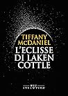 L'eclisse di Laken Cottle by Tiffany   McDaniel