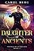 Daughter of Ancients (The Bridge of D'Arnath, #4)