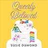 Queerly Beloved by Susie Dumond