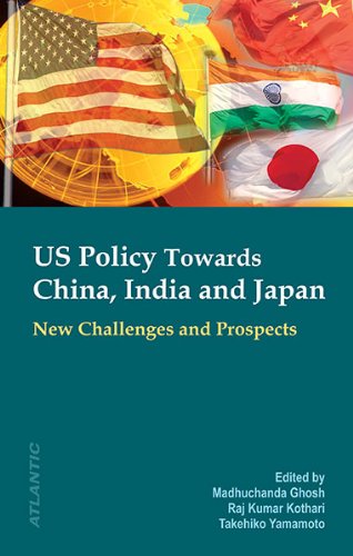 Us Policy Towards China, India And Japan: New Challenges and Prospects (HB)