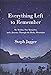 Everything Left to Remember