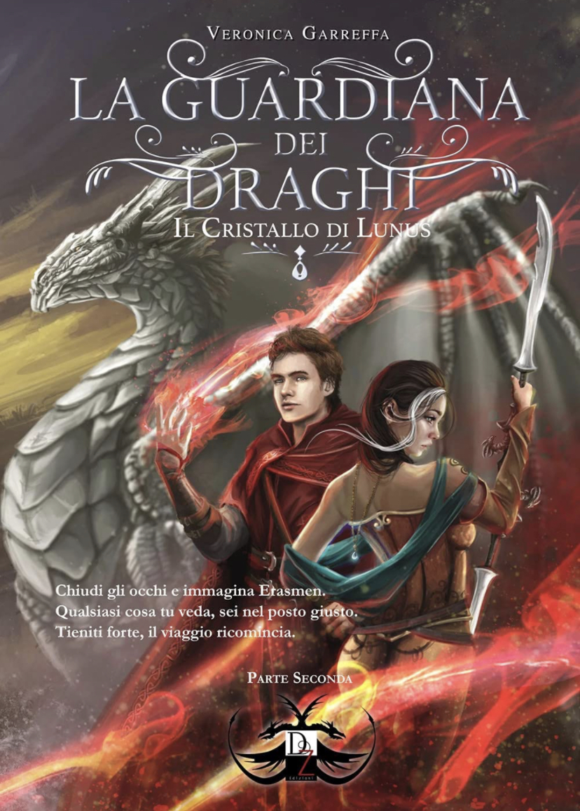 La guardiana dei draghi e il cristallo di Lunus (Vol. 2)