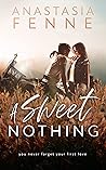 A Sweet Nothing by Anastasia Fenne