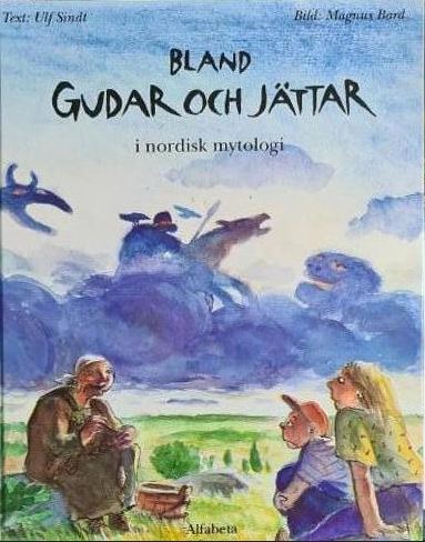 Bland gudar och jättar i nordisk mytologi