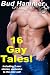 16 Gay Tales! Including 2 N...