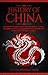 The History of China: A Con...