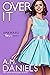 Over It (Awkward in Love #4)