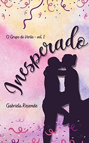 Inesperado (O Grupo do Verão, #1)