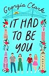 It Had to Be You