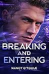 Breaking and Entering by Nancy O'Toole
