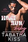 Home Run Baby by Tabatha Kiss