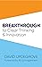 Breakthrough to Clear Thinking and Innovation by David Updegrove