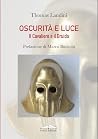 Oscurità e luce: Il Cavaliere e il Druido Oscurità e luce: Il Cavaliere e il Druido