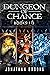 Dungeon of Chance Complete Series (Serious Probabilities, #1-3)