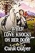 When Love Knocks on her Door by Carol Colyer When Love Knocks on her Door by Carol Colyer