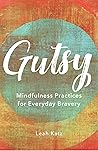 Gutsy: Mindfulnes...