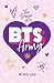The Dream of a BTS ARMY by Alisa Lee