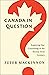 Canada in Question by Peter Mackinnon