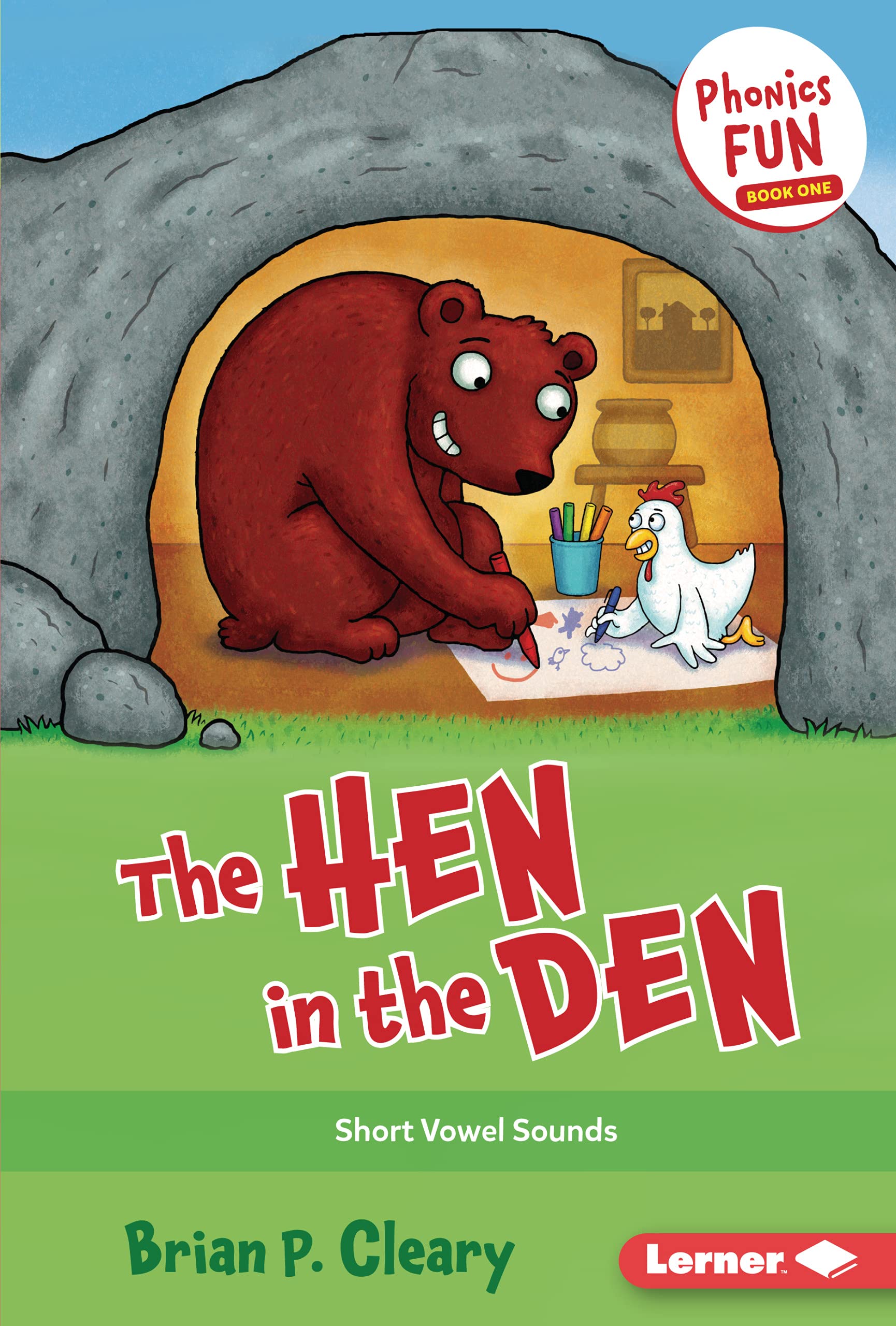 The Hen in the Den: Short Vowel Sounds (Phonics Fun)