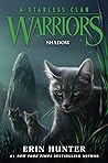 Shadow by Erin Hunter Shadow by Erin Hunter