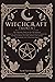 Witchcraft: 4 books in 1: The Ultimate Guide to the Old Religion. Learn on Your Own Everything You Need to Channel the Energy of Moon, Crystals, Herbs and Candles to Generate Very Influential Spells