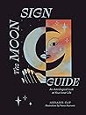 The Moon Sign Gui...