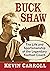 Buck Shaw: The Life and Spo...