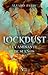 Lockdust. El caminante de s...