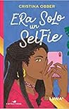 Era solo un selfie by Cristina Obber
