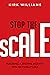 Stop the Scale: Building a ...