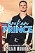 Broken Prince (Royally Unexpected, #4)