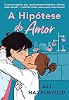 Book cover for A Hipótese do Amor