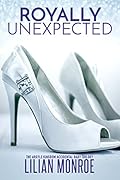 Royally Unexpected 2: The Argyle Kingdom Accidental Baby Trilogy
