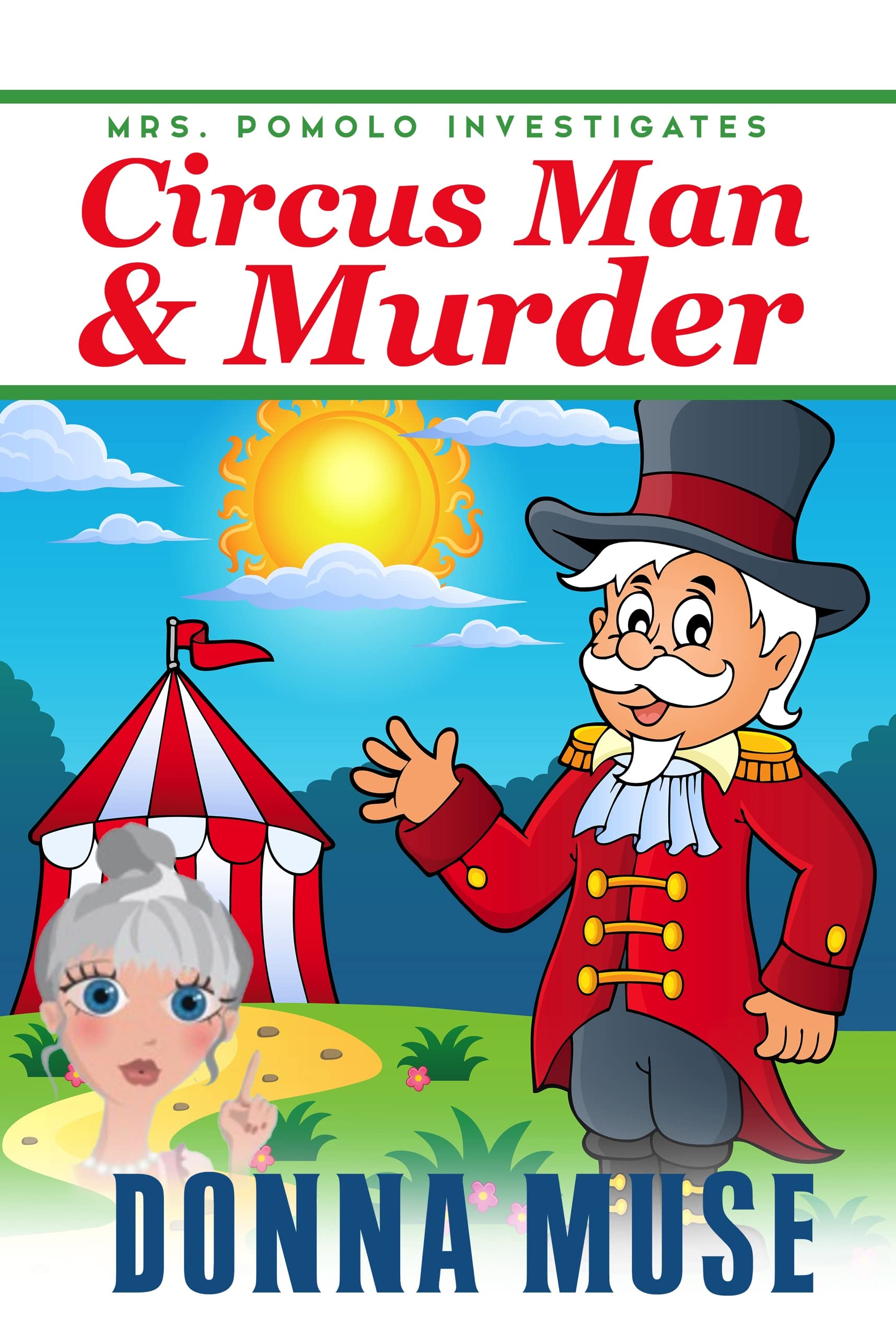 Circus Man & Murder (Mrs. Pomolo Investigates, #28)