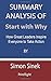 Summary Analysis Of Start with Why: How Great Leaders Inspire Everyone to Take Action By Simon Sinek