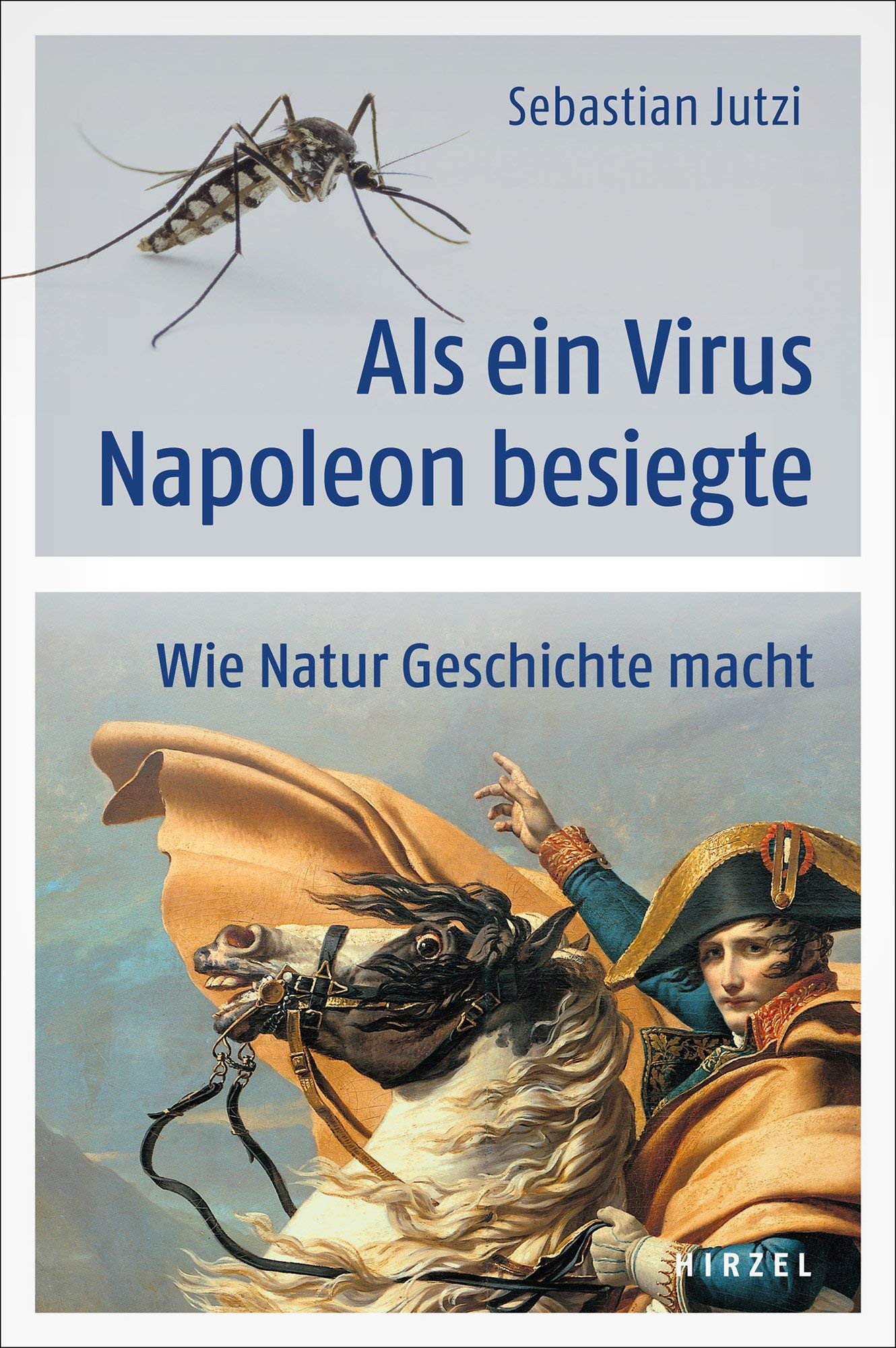 Als ein Virus Napoleon besiegte: Wie Natur Geschichte macht (Paperback)