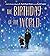 The Birthday of the World: A Story About Finding Light in Everyone and Everything