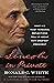 Lincoln in Private by Ronald C. White