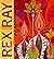 Rex Ray 2022 Wall Calendar