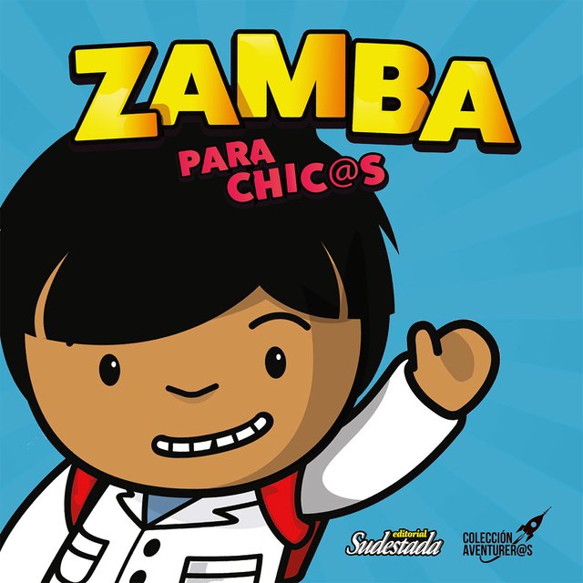 Zamba para chic@s (Colección Aventurer@s)