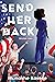 Send Her Back and Other Stories