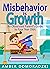 Misbehavior is Growth by Amber Domoradzki