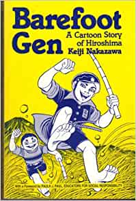 Barefoot Gen: A Cartoon Story of Hiroshima