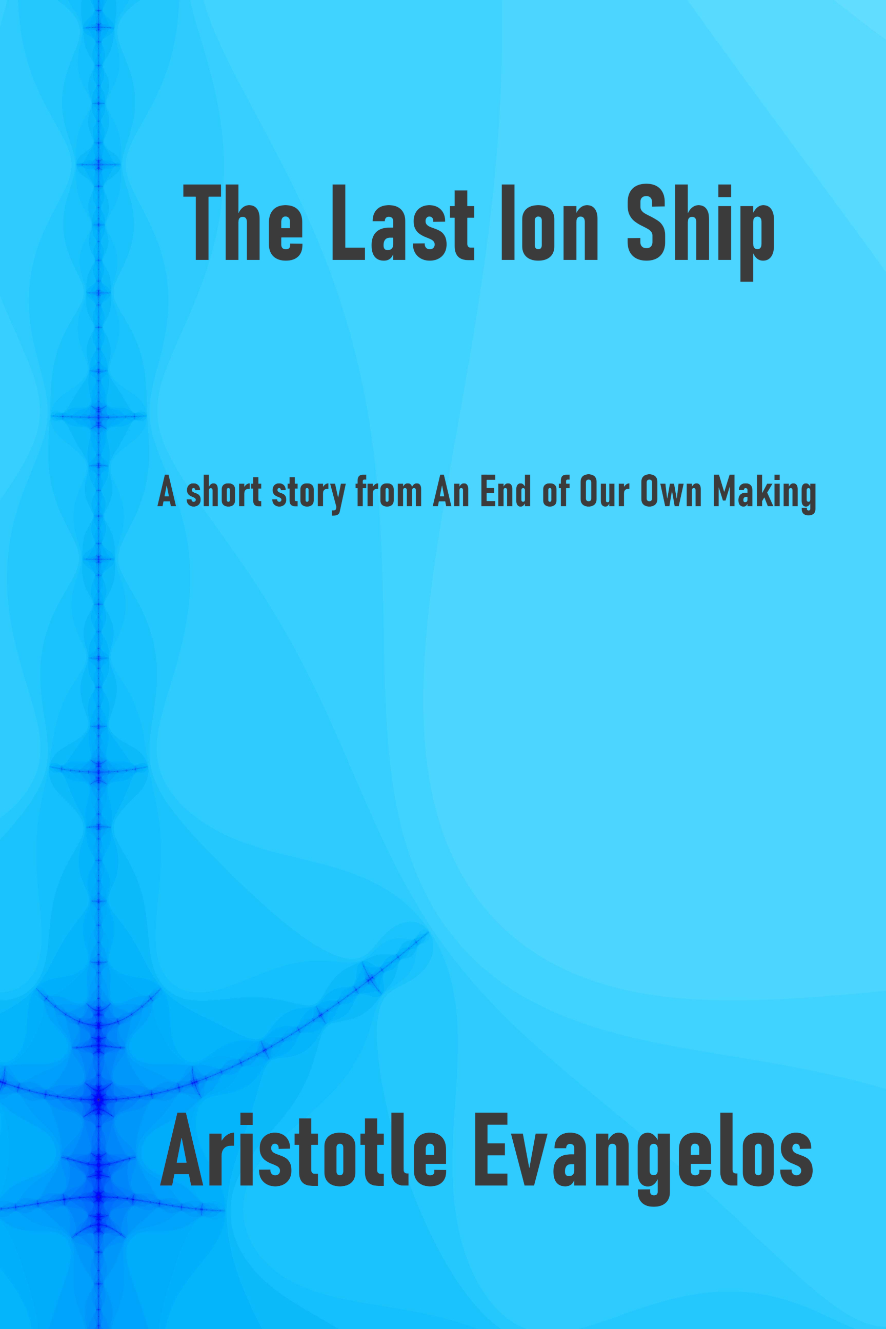 The Last Ion Ship